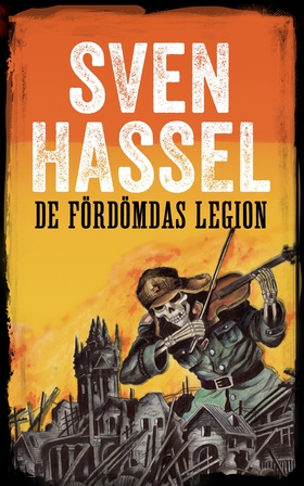 De fördömdas legion (e-bok) av Sven Hassel