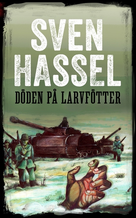Döden på larvfötter (e-bok) av Sven Hassel