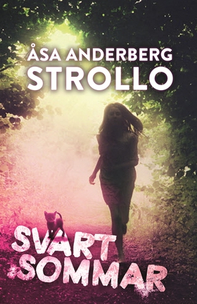 Svart sommar (e-bok) av Åsa Anderberg Strollo