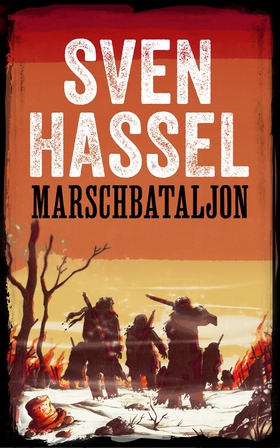 Marschbataljon (e-bok) av Sven Hassel