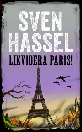 Likvidera Paris (e-bok) av Sven Hassel
