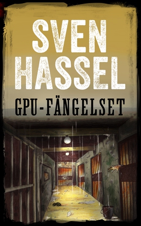 GPU-fängelset (e-bok) av Sven Hassel
