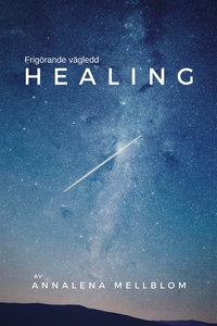 Frigörande vägledd healing (ljudbok) av Annalen
