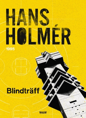 Blindträff : Polisroman (e-bok) av Hans Holmér