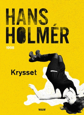 Krysset : Polisroman (e-bok) av Hans Holmér