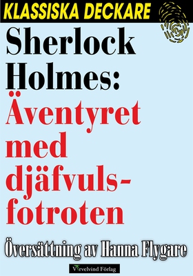 Sherlock Holmes: Äventyret med djäfvulsfotroten