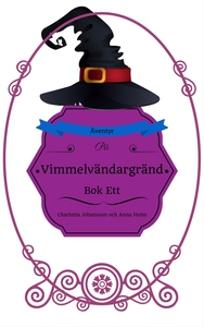 Äventyr På Vimmelvändargränd: Bok ETT (e-bok) a