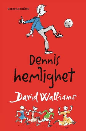 Dennis hemlighet (e-bok) av David Walliams