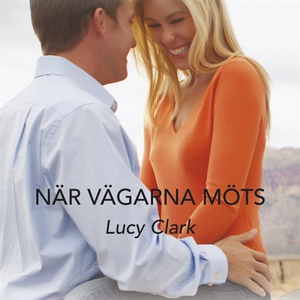När vägarna möts (ljudbok) av Lucy Clark