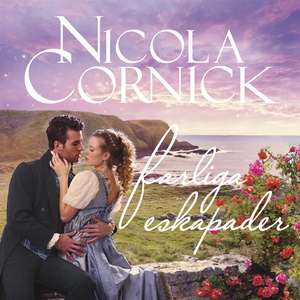 Farliga eskapader (ljudbok) av Nicola Cornick