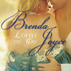 Löftet du gav (ljudbok) av Brenda Joyce