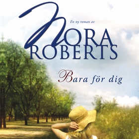 Bara för dig (ljudbok) av Nora Roberts