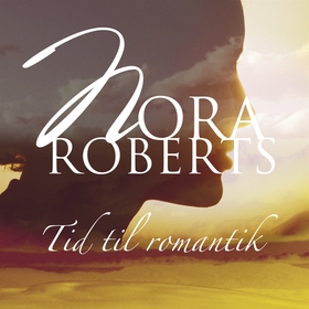 Tid til romantik (ljudbok) av Nora Roberts