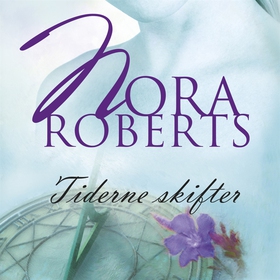 Tiderne skifter (ljudbok) av Nora Roberts