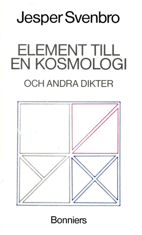 Element till en kosmologi och andra dikter (e-b