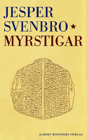 Myrstigar : figurer för skrift och läsning i an