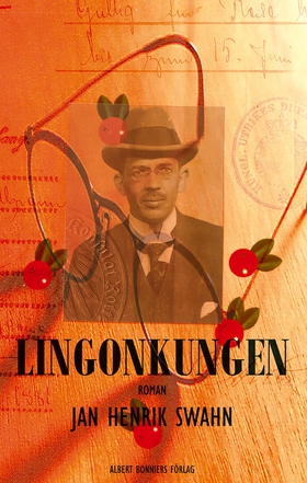 Lingonkungen (e-bok) av Jan Henrik Swahn, Jan H
