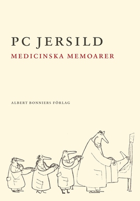 Medicinska memoarer (e-bok) av P C Jersild, P. 