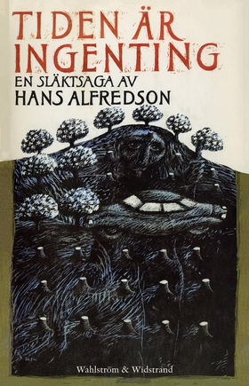 Tiden är ingenting : En släktsaga (e-bok) av Ha