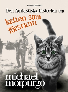 Den fantastiska historien om katten som försvan