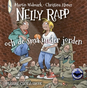 Nelly Rapp och de små under jorden (ljudbok) av