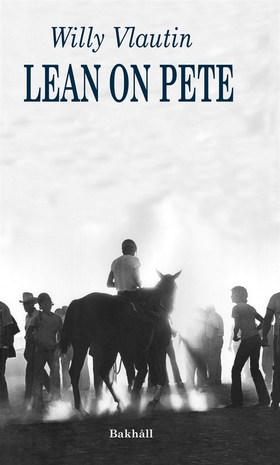 Lean on Pete (e-bok) av Willy Vlautin