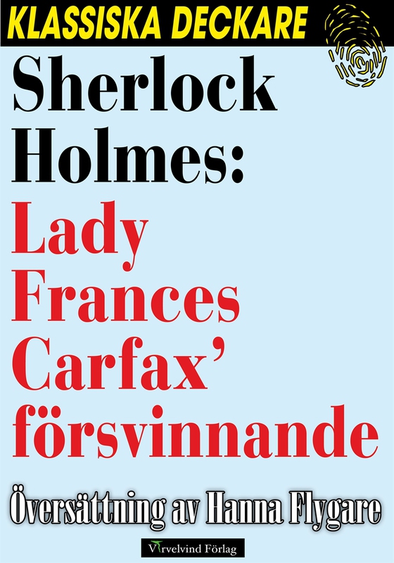 Sherlock Holmes: Lady Frances Carfax’ försvinnande