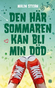 Den här sommaren kan bli min död (e-bok) av Mal