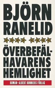 Överbefälhavarens hemlighet (e-bok) av Björn Ra