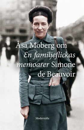 Om En familjeflickas memoarer av Simone de Beau