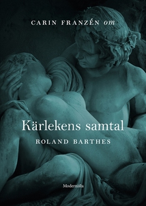 Om Kärlekens samtal av Roland Barthes (e-bok) a
