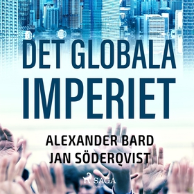Det globala imperiet (ljudbok) av Alexander Bar