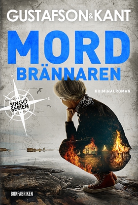 Mordbrännaren (e-bok) av Anders Gustafson, Joha