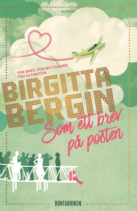 Som ett brev på posten (e-bok) av Birgitta Berg