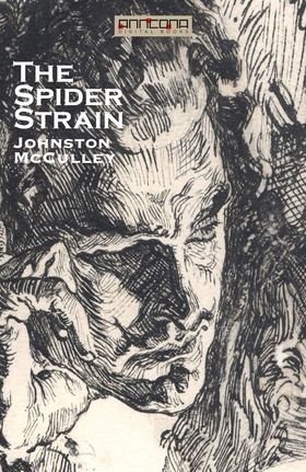 The Spider Strain (e-bok) av Johnston McCulley