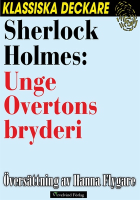 Sherlock Holmes: Unge Overtons bryderi (e-bok) 