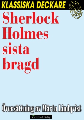 Sherlock Holmes sista bragd (e-bok) av Arthur C