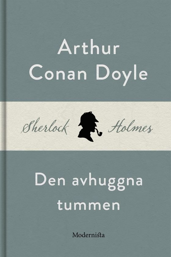 Den avhuggna tummen (En Sherlock Holmes-novell)