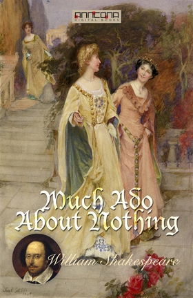 Much Ado About Nothing (e-bok) av William Shake