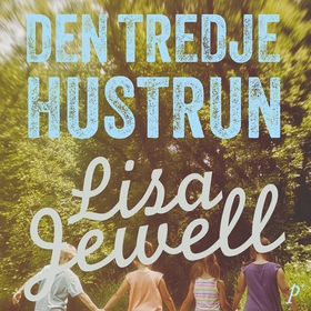 Den tredje hustrun (ljudbok) av Lisa Jewell