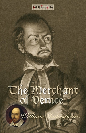 The Merchant of Venice (e-bok) av William Shake