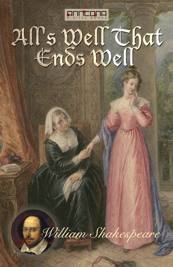 All's Well That Ends Well (e-bok) av William Shakespeare