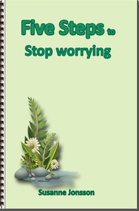 Five Steps to Stop Worrying (e-bok) av Susanne