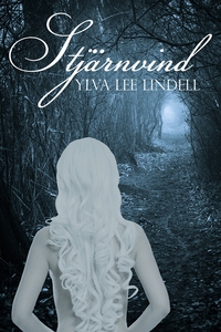 Stjärnvind (e-bok) av Ylva Lee Lindell