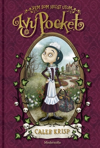 Vem som helst utom Ivy Pocket (Första boken om