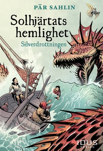 Solhjärtats hemlighet - Silverdrottningen (e-bo