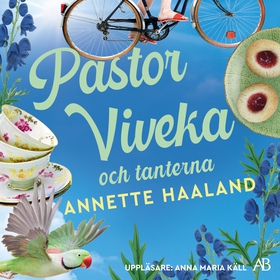 Pastor Viveka och tanterna (ljudbok) av Annette