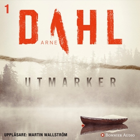 Utmarker (ljudbok) av Arne Dahl