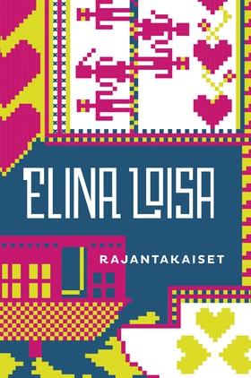 Rajantakaiset (e-bok) av Elina Loisa