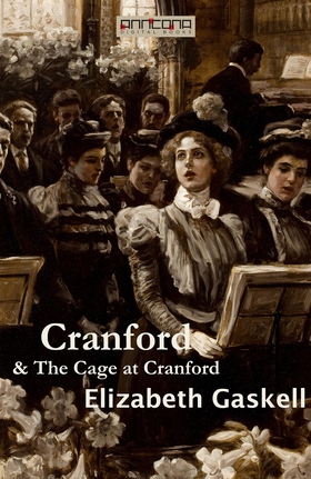 Cranford & The Cage at Cranford (e-bok) av Eliz
